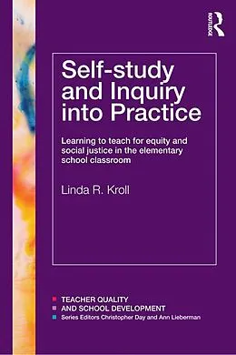 E-Book (epub) Self-study and Inquiry into Practice von Linda R. Kroll