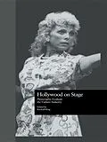 E-Book (pdf) Hollywood on Stage von Kimball King