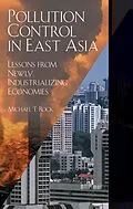 E-Book (epub) Pollution Control in East Asia von Michael T. Rock