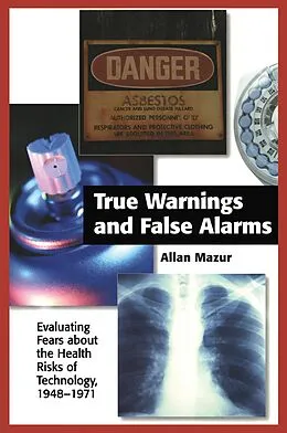 E-Book (epub) True Warnings and False Alarms von Allan Mazur