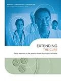 E-Book (pdf) Extending the Cure von Ramanan Laxminarayan, Anup Malani, David Howard