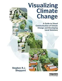 E-Book (pdf) Visualizing Climate Change von Stephen R. J. Sheppard
