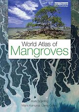 E-Book (epub) World Atlas of Mangroves von Mark Spalding