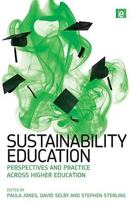 E-Book (epub) Sustainability Education von Paula Jones, David Selby, Stephen Sterling
