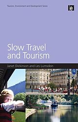 eBook (epub) Slow Travel and Tourism de Janet Dickinson, Les Lumsdon