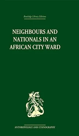 E-Book (pdf) Neighbours and Nationals in an African City Ward von David Parkin