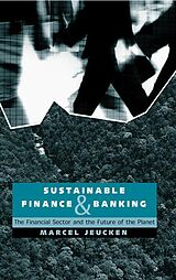 E-Book (pdf) Sustainable Finance and Banking von Marcel Jeucken