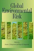 E-Book (epub) Global Environmental Risk von Jeanne X. Kasperson, Roger E. Kasperson