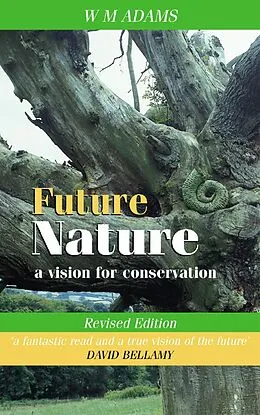 E-Book (epub) Future Nature von W. M. Adams