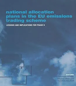 E-Book (pdf) National Allocation Plans in the EU Emissions Trading Scheme von Michael Grubb, Regina Betz, Karsten Neuhoff