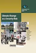 E-Book (epub) Climate Change as a Security Risk von Hans Joachim Schellnhuber