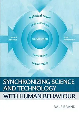 ePUB Synchronizing Science and Technology with Human Behaviour von Ralf Brand