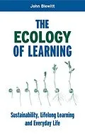 E-Book (pdf) The Ecology of Learning von John Blewitt