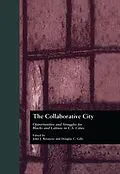 E-Book (epub) The Collaborative City von John Betancur, Douglas Gills