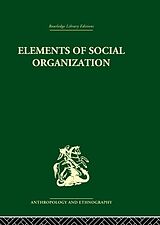 eBook (epub) Elements of Social Organisation de Raymond Firth