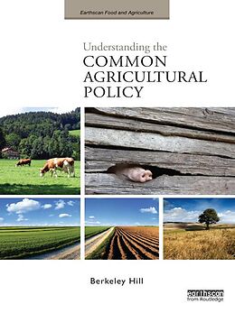 eBook (epub) Understanding the Common Agricultural Policy de Berkeley Hill