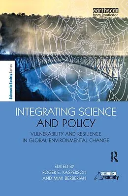 E-Book (epub) Integrating Science and Policy von Roger E. Kasperson, Mimi Berberian