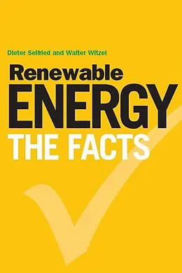 E-Book (epub) Renewable Energy - The Facts von Walter Witzel, Dieter Seifried