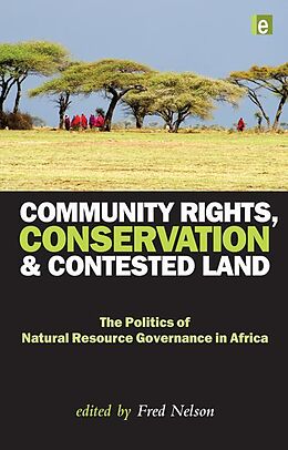 eBook (epub) Community Rights, Conservation and Contested Land de 