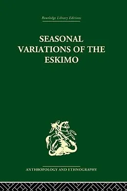 E-Book (epub) Seasonal Variations of the Eskimo von Marcel Mauss