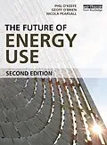 E-Book (pdf) The Future of Energy Use von Phil O'Keefe, Nicola Pearsall, Geoff O'Brien