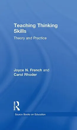 E-Book (epub) Teaching Thinking Skills von Carol Rhoder, Joyce N. French