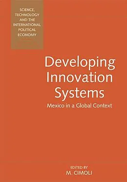 E-Book (epub) Developing Innovation Systems von Mario Cimoli
