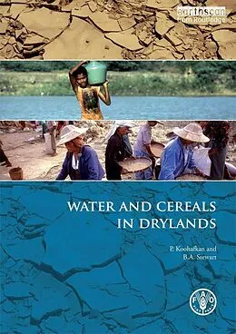 E-Book (pdf) Water and Cereals in Drylands von P. Koohafkan, B. A. Stewart