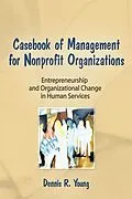 E-Book (epub) Casebook Management For Non-Profit Organizations: Enterpreneurship & Occup von Simon Slavin, Dennis Young