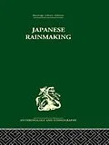 PDF Japanese Rainmaking and other Folk Practices von Geoffrey Bownas, Pauline Brown