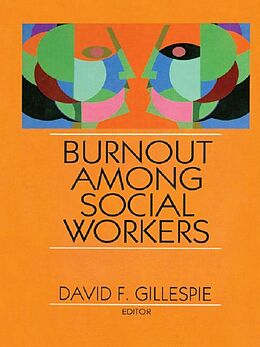 E-Book (pdf) Burnout Among Social Workers von David F Gillespie