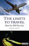 E-Book (epub) The Limits to Travel von David Metz