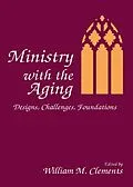 E-Book (pdf) Ministry With the Aging von William M Clements