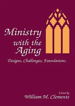 E-Book (pdf) Ministry With the Aging von William M Clements