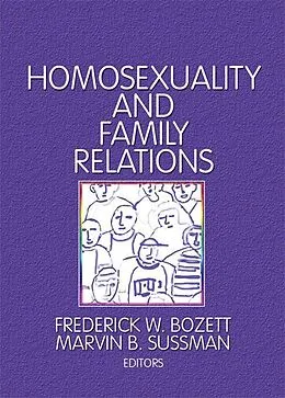 ePUB Homosexuality and Family Relations von Marvin B Sussman