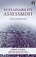 E-Book (epub) Sustainability Assessment von Robert B. Gibson, Susan Holtz, James Tansey