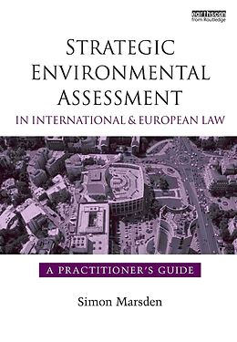 eBook (pdf) Strategic Environmental Assessment in International and European Law de Simon Halstead Marsden