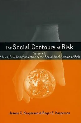 E-Book (pdf) Social Contours of Risk von Roger E. Kasperson, Jeanne Kasperson