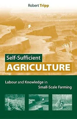 E-Book (epub) Self-Sufficient Agriculture von Robert Tripp