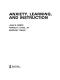 E-Book (epub) Anxiety, Learning, and Instruction von J. E. Sieber, H. F. O'Neil Jr., S. Tobias