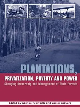E-Book (pdf) Plantations Privatization Poverty and Power von Michael Garforth, James Mayers