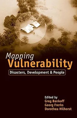 ePUB Mapping Vulnerability von Greg Bankoff, Dorothea Hilhorst, George Frerks