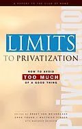 E-Book (epub) Limits to Privatization von Ernst Ulrich Von Weizsacker, Matthias Finger, Marianne Beisheim