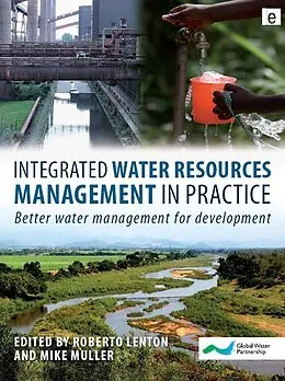 E-Book (epub) Integrated Water Resources Management in Practice von Roberto Lenton, Mike Muller