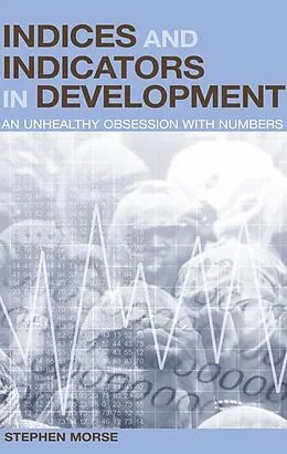 E-Book (epub) Indices and Indicators in Development von Stephen Morse