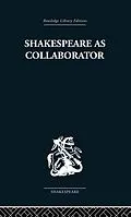 ePUB Shakespeare as Collaborator von Kenneth Muir