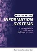 E-Book (epub) How to Set Up Information Systems von Simon Bell, Trevor Wood-Harper