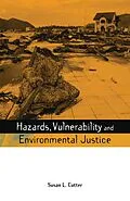 E-Book (epub) Hazards Vulnerability and Environmental Justice von Susan L. Cutter