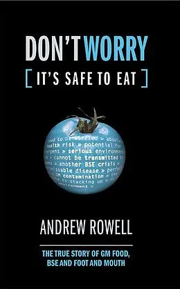 E-Book (epub) Don't Worry (It's Safe to Eat) von Andrew Rowell