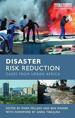 E-Book (pdf) Disaster Risk Reduction von Mark Pelling, Ben Wisner
